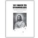 101 Ways to Evangelize Printable PDF
